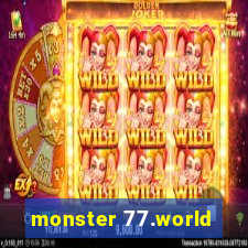 monster 77.world